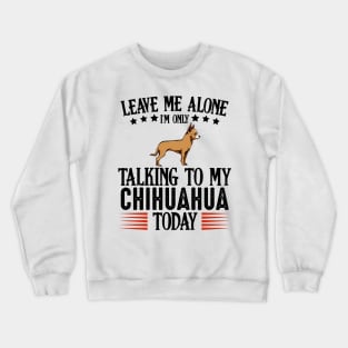 Chihuahua Dog Crewneck Sweatshirt